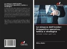 Milica _ekic, Milica ¿Eki¿, Milica Ðekic - Le minacce dell'insider: Prospettiva operativa, tattica e strategica