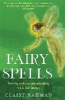 CLAIRE NAHMAD, Claire Nahmad, Nahmad Claire - Fairy Spells