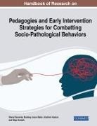 Ivana Babic, Sheryl Beverley Buckley, Maja Hmelak, Vladimir Kadum - Handbook of Research on Pedagogies and Early Intervention Strategies for Combatting Socio-Pathological Behaviors