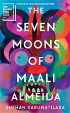 Shehan Karunatilaka - The Seven Moons of Maali Almeida
