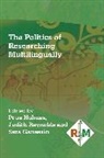 Sara Ganassin, Prue Holmes, Holmes Prue, Judith Reynolds - The Politics of Researching Multilingually