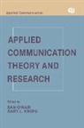 Gary L. Kreps, Kreps Gary L., H. Dan O'Hair, O'Hair H. Dan - Applied Communication Theory and Research