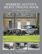 James Stringer - Herbert Austin's Heavy Twelve-Four