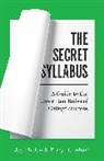Terry Burnham, Burnham Terry, Jay Phelan, Jay Burnham Phelan, Phelan Jay - Secret Syllabus