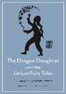 Professor of Chinese Studies Juwen Zhang, Juwen Zhang - Dragon Daughter and Other Lin Lan Fairy Tales