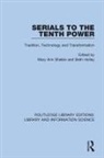Mary Ann Holley Sheble, Beth Holley, Mary Ann Sheble - Serials to the Tenth Power