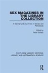 Peter Gellatly, Peter Gellatly, Gellatly Peter - Sex Magazines in the Library Collection