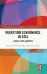 Noemi Lanna, Kazunari Sakai, Kazunari Lanna Sakai, Noemi Lanna, Kazunari Sakai - Migration Governance in Asia