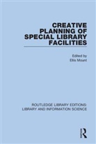 Ellis Mount, Ellis Mount, Mount Ellis - Creative Planning of Special Library Facilities
