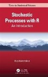 Olga Korosteleva, Olga (California State University Korosteleva, Korosteleva Olga - Stochastic Processes With R