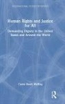 Carrie Walling, Carrie (University of Minnesota Walling, Carrie Booth Walling - Human Rights and Justice for All