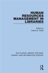 Gisela M. Webb, Gisela M. Webb, Webb Gisela M. - Human Resources Management in Libraries