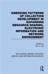 Sul H. (University of Oklahoma Lee, Sul H. (University of Oklahoma Libraries Lee, Sul H. Lee, Lee Sul H. - Emerging Patterns of Collection Development in Expanding Resource