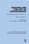 John B. Nicholson, Paul Z. DuBois, Dean H. Keller, Keller Dean H. - Reading and the Art of Librarianship