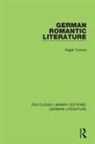 Ralph Tymms - German Romantic Literature