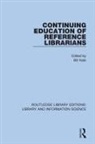 Bill Katz, Bill Katz, Katz Bill - Continuing Education of Reference Librarians