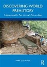 Mark Q. Sutton, Mark Q. (Statistical Research Inc Sutton, Sutton Mark Q. - Discovering World Prehistory