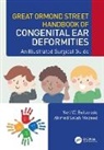 Neil W. Bulstrode, Neil W. (Great Ormond Street Hospital f Bulstrode, Ahmed Salah Mazeed - Great Ormond Street Handbook of Congenital Ear ?Deformities