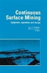 T.S. Golosinski, Tad S. Golosinski, Golosinski T.S., T.G. Rozgonyi, Tibor G. Rozgonyi - Continuous Surface Mining