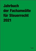 Arbeitsgemeinschaft - Jahrbuch der Fachanwälte für Steuerrecht 2021