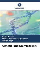 Hadi Amani, Hadis Amani, Mazia Karimzadeh Jouzdani, Maziar Karimzadeh Jouzdani, Ar Tajik, Arefeh Tajik - Genetik und Stammzellen