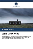 Ademar Neves - WER SIND WIR?