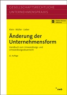 Hartmut Klein, Bettina Lieber, Thomas Müller - Änderung der Unternehmensform