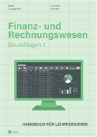 Ernst Keller, Boris Rohr - Finanz- und Rechnungswesen - Grundlagen 1 (Neuauflage)