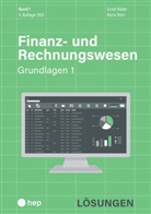 Ernst Keller, Boris Rohr - Finanz- und Rechnungswesen - Grundlagen 1 (Print inkl. eLehrmittel, Neuauflage)