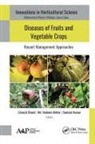 Md. Nadeem Akhtar, Nadeem Akhtar, Gireesh Chand, Santosh Kumar - Diseases of Fruits and Vegetable Crops