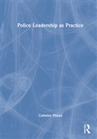 Cathrine Filstad, Filstad Cathrine - Police Leadership As Practice