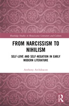 Anthony Archdeacon, Anthony (Khalifa University) Archdeacon - From Narcissism to Nihilism