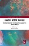 Marzia Casolari, Marzia (University of Turin Casolari, Marzia Casolari - Gandhi After Gandhi