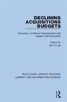Sul H. (University of Oklahoma Lee, Sul H. (University of Oklahoma Libraries Lee, Sul H. Lee, Lee Sul H. - Declining Acquisitions Budgets
