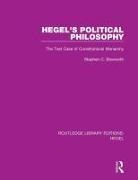 Stephen C. Bosworth - Hegel''s Political Philosophy