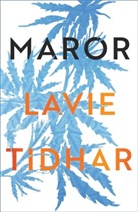 Lavie Tidhar - Maror