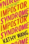 Kathy Wang - Impostor Syndrome