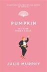 Julie Murphy - Pumpkin