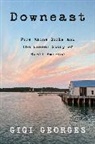 Gigi Georges, Georges Gigi - Downeast