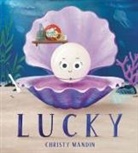 Christy Mandin, Christy Mandin - Lucky