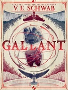 V. E. Schwab, Victoria Schwab - Gallant