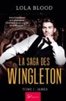 Lola Blood, Lola Blood - La Saga des Wingleton - James