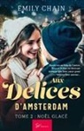 Emily Chain, Emily Chain - Aux Délices d'Amsterdam - Noël Glacé