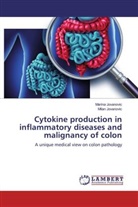 Marina Jovanovic, Milan Jovanovic - Cytokine production in inflammatory diseases and malignancy of colon
