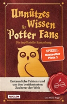 Lisa Marie Bopp - Unnützes Wissen für Potter-Fans - Die inoffizielle Sammlung