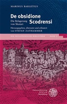 Marinus Barletius, Stefa Zathammer, Stefan Zathammer - De obsidione Scodrensi