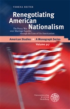 Verena Reiter - Renegotiating American Nationalism