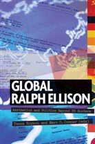 Elleke Boehmer, C Conner, C Conner, Marc C Conner, Victoria Collis-Buthelezi, Marc C. Conner... - Global Ralph Ellison