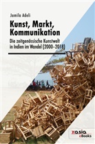 Jamila Adeli - Kunst, Markt, Kommunikation