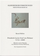 Bernd Müller - Friedrich Levin Graf von Holmer (1741-1806)